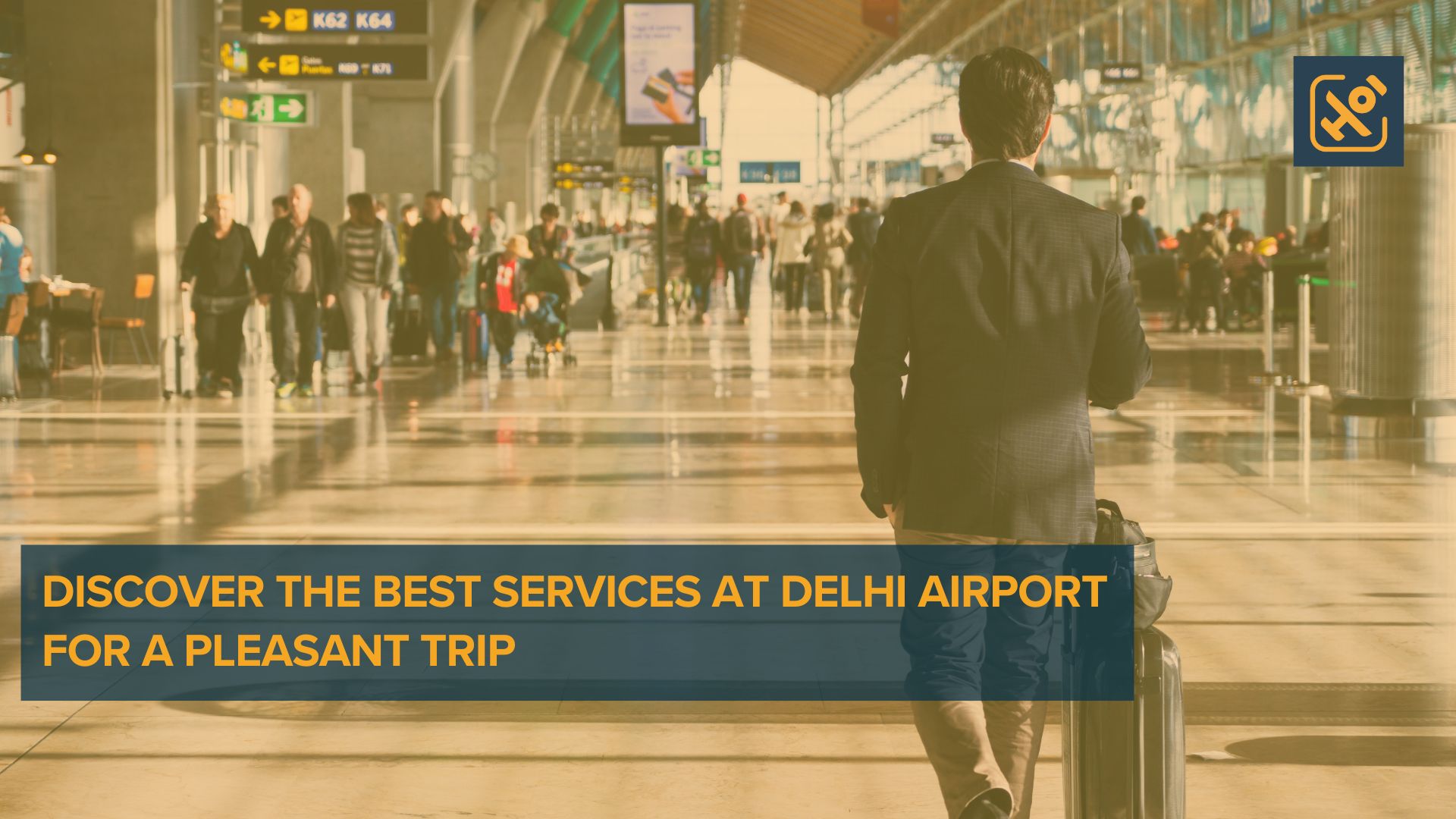 Best Services at Delhi Airport