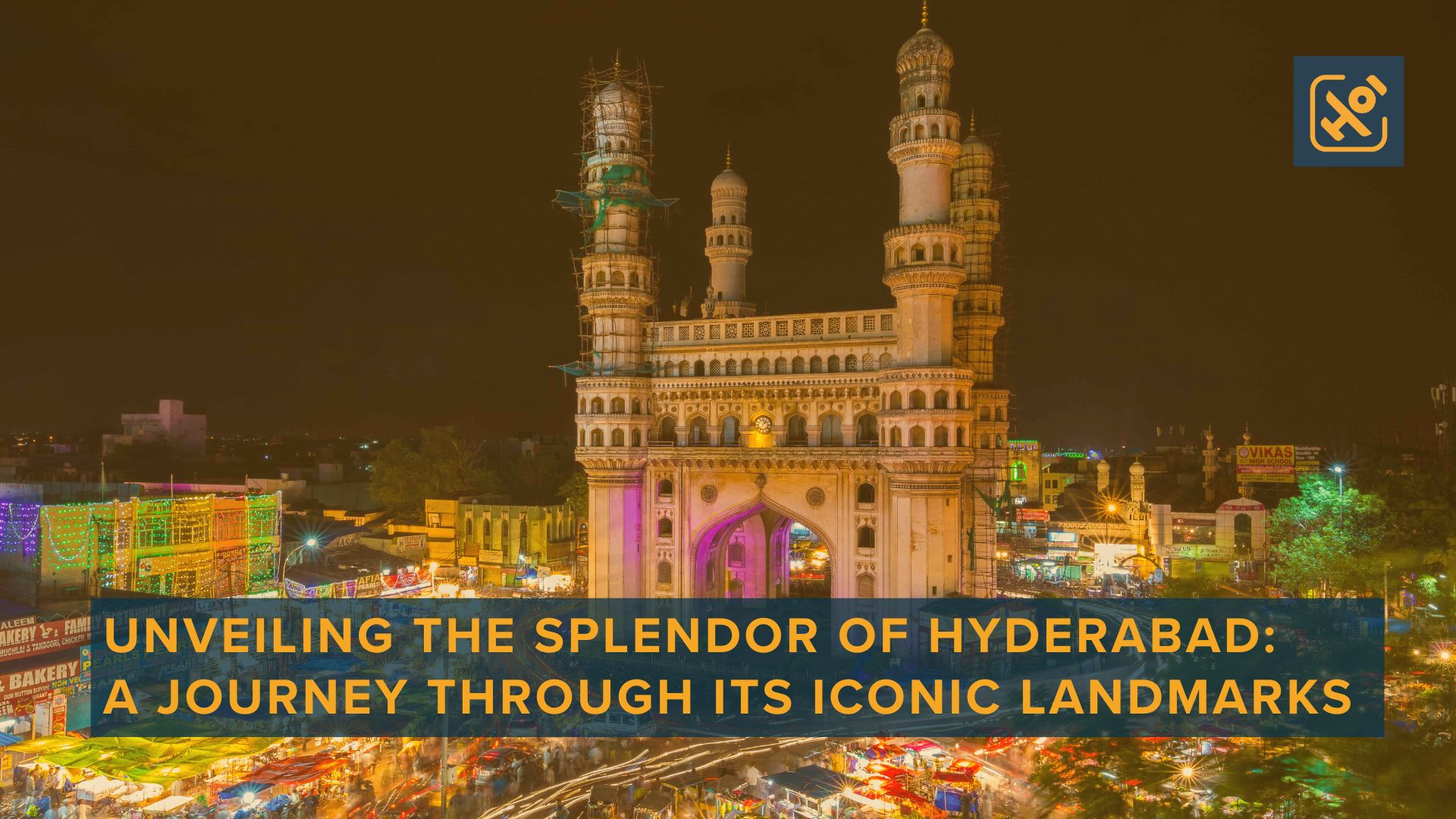 Unveiling the Splendor of Hyderabad: A Journey Through Its Iconic Landmarks