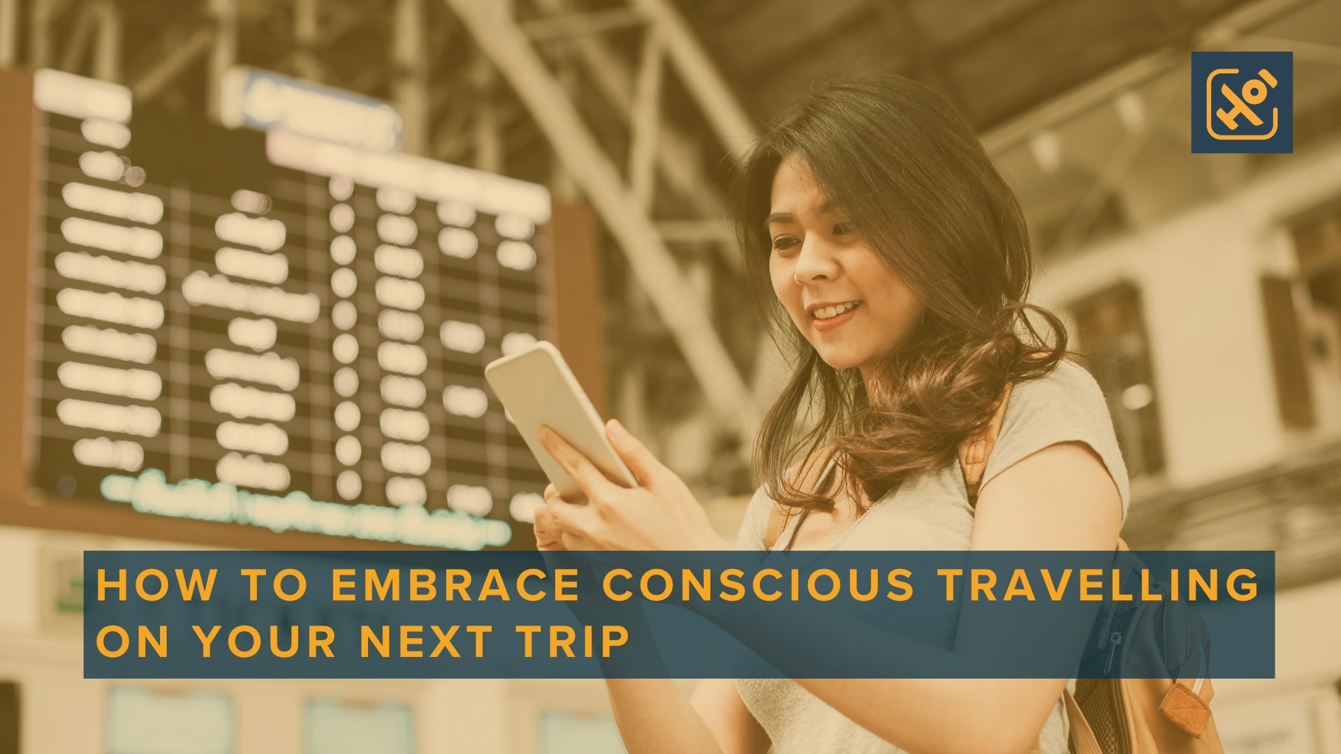 How to Embrace Conscious Travelling on Your Next Trip