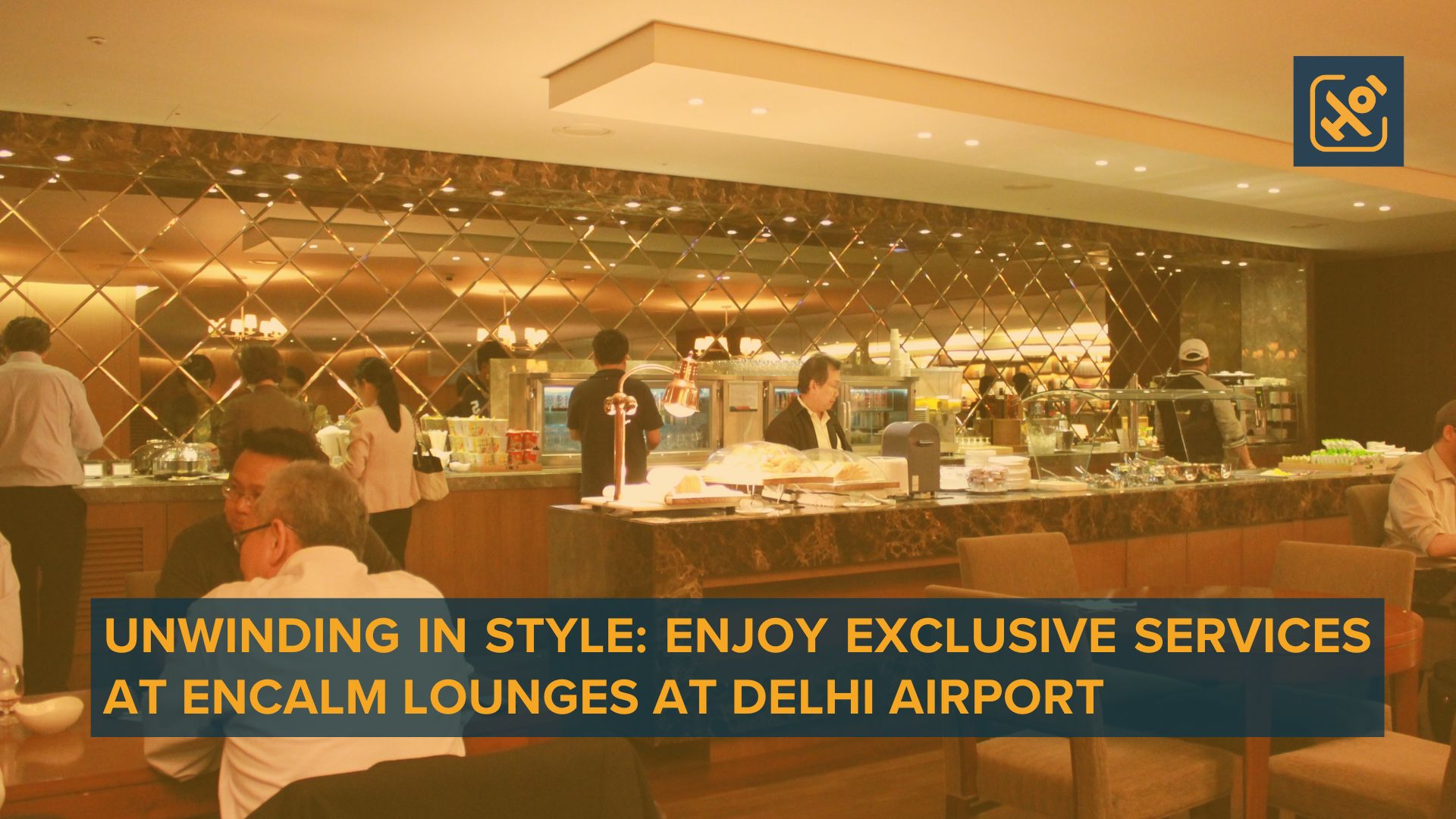 Unwinding in Style: Enjoy Exclusive Services at Encalm Lounges at Delhi Airport