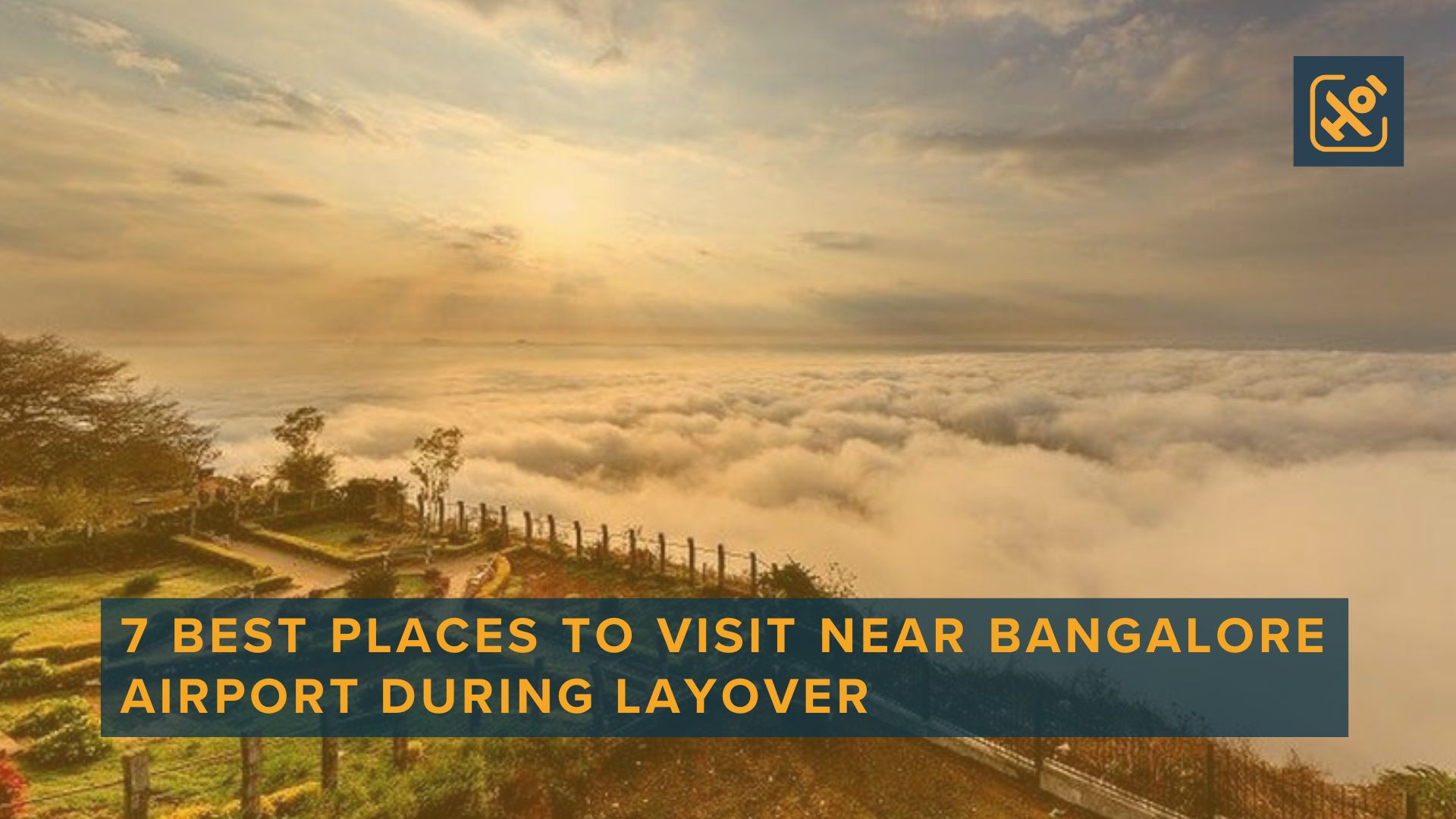 7 Best Places to Visit Near Bangalore Airport During Layover